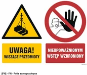 Tablice BHP - TD Systems Uwaga wiszące przedmioty Nieupoważnionym wstęp wzbroniony 800x600 - miniaturka - grafika 1