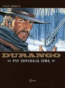 Psy zdychają zimą. Durango. Tom 1 - Komiksy dla dorosłych - miniaturka - grafika 1