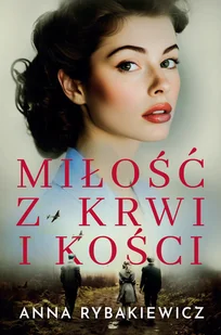 Miłość z krwi i kości - Proza obcojęzyczna - miniaturka - grafika 1