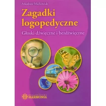 Harmonia Zagadki logopedyczne Głoski dźwięczne i bezdźwięczne - Arkadiusz Maćkowiak - Filologia i językoznawstwo - miniaturka - grafika 1