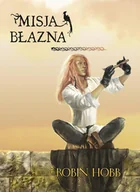 E-booki - fantastyka i horror - Misja błazna. Złotoskóry. Tom 1 - miniaturka - grafika 1
