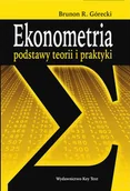 Matematyka - Górecki Brunon R. Ekonometria podstawy teorii i praktyki - mamy na stanie, wyślemy natychmiast - miniaturka - grafika 1
