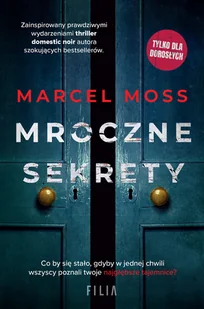 Filia Mroczne sekrety - Marcel Moss - Proza - miniaturka - grafika 2