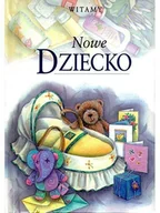 Aforyzmy i sentencje - Witamy nowe dziecko - książka - miniaturka - grafika 1