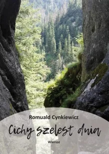 Cichy szelest dnia - Romuald Cynkiewicz - Poezja - miniaturka - grafika 1