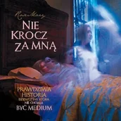 Audiobooki - literatura popularnonaukowa - Nie krocz za mną Rose Mary - miniaturka - grafika 1