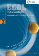 Materiały pomocnicze dla uczniów - ECDL. Przetwarzanie tekstów. Moduł 3. - Mirosława Kopertowska-Tomczak - miniaturka - grafika 1