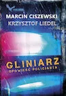 Kryminały - Gliniarz. Opowieść policjanta - miniaturka - grafika 1