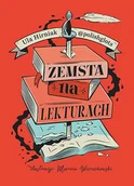 Literatura popularno naukowa dla młodzieży - Zemsta na lekturach. Megapowtórka przed egzaminem ósmoklasisty - miniaturka - grafika 1