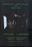 Podręczniki dla szkół wyższych - Agresja wirtualna vs realna: poglądy i badania - miniaturka - grafika 1
