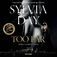 Audiobooki - literatura popularnonaukowa - Too Far Sylvia Day - miniaturka - grafika 1