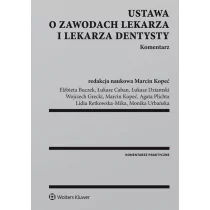 Wolters Kluwer Ustawa o zawodach lekarza i lekarza dentysty Komentarz - Marcin Kopeć - Prawo - miniaturka - grafika 1
