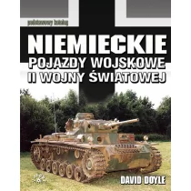 Niemieckie pojazdy wojskowe II wojny światowej - David Doyle - Historia świata - miniaturka - grafika 1