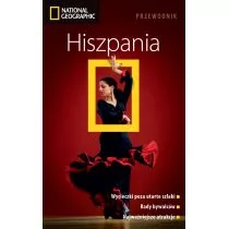 Burda Książki NG Hiszpania. Przewodnik National Geographic - Fiona Dunlop