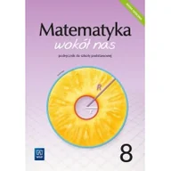 Podręczniki dla szkół podstawowych - 28284 Matematyka wokół nas podręcznik dla klasy 8 szkoły podstawowej 1777A1 - Anna Drążek, Ewa Duvnjak, Ewa Kokiernak-Jurkiewicz - miniaturka - grafika 1