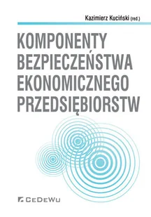 Komponenty bezpieczeństwa ekonomicznego przedsiębiorstw - Ekonomia - miniaturka - grafika 3