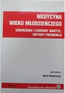 Książki medyczne - Medycyna wieku młodzieńczego - miniaturka - grafika 1