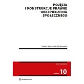 Prawo - Pojęcia i konstrukcje prawne ubezpieczenia społecznego Inetta Jędrasik-Jankowska - miniaturka - grafika 1