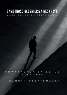 Samotność głośniejsza niż krzyk - E-booki - biografie - miniaturka - grafika 1