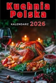 Kalendarze - Kuchnia Polska - kalendarz - miniaturka - grafika 1