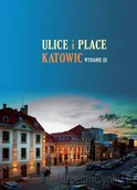 Przewodniki - Ulice i place Katowic - miniaturka - grafika 1