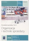 Podręczniki dla liceum - WSiP Organizacja i techniki sprzedaży Prowadzenie sprzedaży Tom 2 Podręcznik Kwalifikacja A.18 - Halina Zielińska - miniaturka - grafika 1