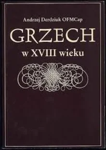 Grzech w XVIII wieku - Religia i religioznawstwo - miniaturka - grafika 1