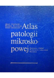 Atlas patologii mikroskopowej - Słowniki języka polskiego - miniaturka - grafika 1