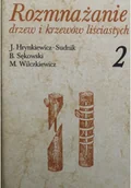Nauki przyrodnicze - Rozmnażanie drzew i krzewów liściastych cz 2 - miniaturka - grafika 1