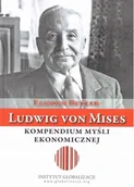 Filozofia i socjologia - Ludwig von Mises - kompendium myśli ekonomicznej - miniaturka - grafika 1