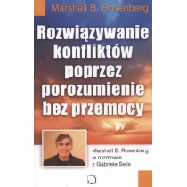 Czarna Owca Rozwiązywanie konfliktów poprzez porozumienie bez przemocy - Marshall B. Rosenberg - Poradniki psychologiczne - miniaturka - grafika 1