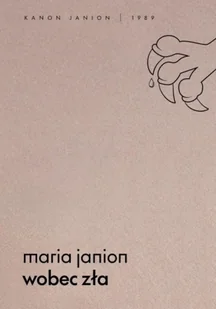 Wobec zła - Maria Janion - Poezja - miniaturka - grafika 1