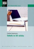 Podręczniki dla szkół wyższych - Szkoła w XX Wieku - miniaturka - grafika 1