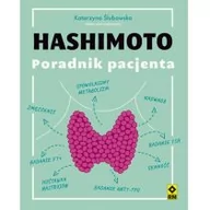 Poradniki hobbystyczne - Hashimoto Poradnik pacjenta Ślubowska Katarzyna - miniaturka - grafika 1