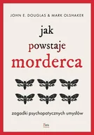 E-booki - literatura faktu - Jak powstaje morderca. Zagadki psychopatycznych umysłów - miniaturka - grafika 1