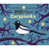 Baśnie, bajki, legendy - Rok w lesie. Zasypianka - Tomasz Plebański - książka - miniaturka - grafika 1