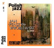 Jan Ptaszyn Wróblewski Quartet Flyin Lady. Volume 55 (Polish Jazz)