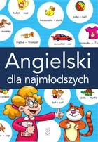 Angielski Dla Najmłodszych Praca zbiorowa - Książki edukacyjne - miniaturka - grafika 2