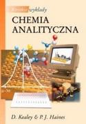 Podręczniki dla szkół wyższych - PWN Chemia analityczna - Krótkie wykłady - Kealey D., Haines P.J. - miniaturka - grafika 1