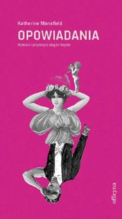 Opowiadania wybrane Katherine Mansfield - Opowiadania - miniaturka - grafika 2