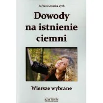 Dowody na istnienie ciemni - Poezja - miniaturka - grafika 1