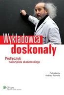 Pedagogika i dydaktyka - Wykładowca Doskonały. Podręcznik Nauczyciela Akademickiego - miniaturka - grafika 1