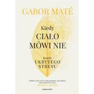 Psychologia - Kiedy ciało mówi nie. Koszty ukrytego stresu - miniaturka - grafika 1