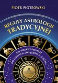 Ezoteryka - Reguły astrologii tradycyjnej - Piotr Piotrowski - miniaturka - grafika 1