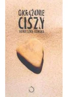 Felietony i reportaże - Okrążanie ciszy górska - miniaturka - grafika 1