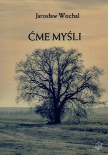 Ćme myśli - Poezja - miniaturka - grafika 1