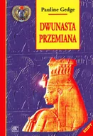 Biografie i autobiografie - Dwunasta przemiana - miniaturka - grafika 1