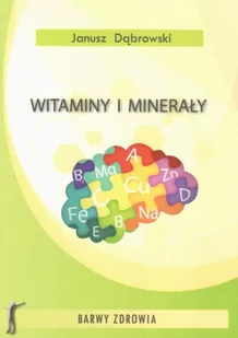 Witaminy i minerały - Zdrowie - poradniki - miniaturka - grafika 1