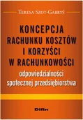 Finanse, księgowość, bankowość - Koncepcja rachunku kosztów i korzyści w rachunkowości odpowiedzialności społecznej przedsiębiorstwa - miniaturka - grafika 1