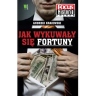 Publicystyka - Burda książki Andrzej Krajewski Jak wykuwały się fortuny - miniaturka - grafika 1